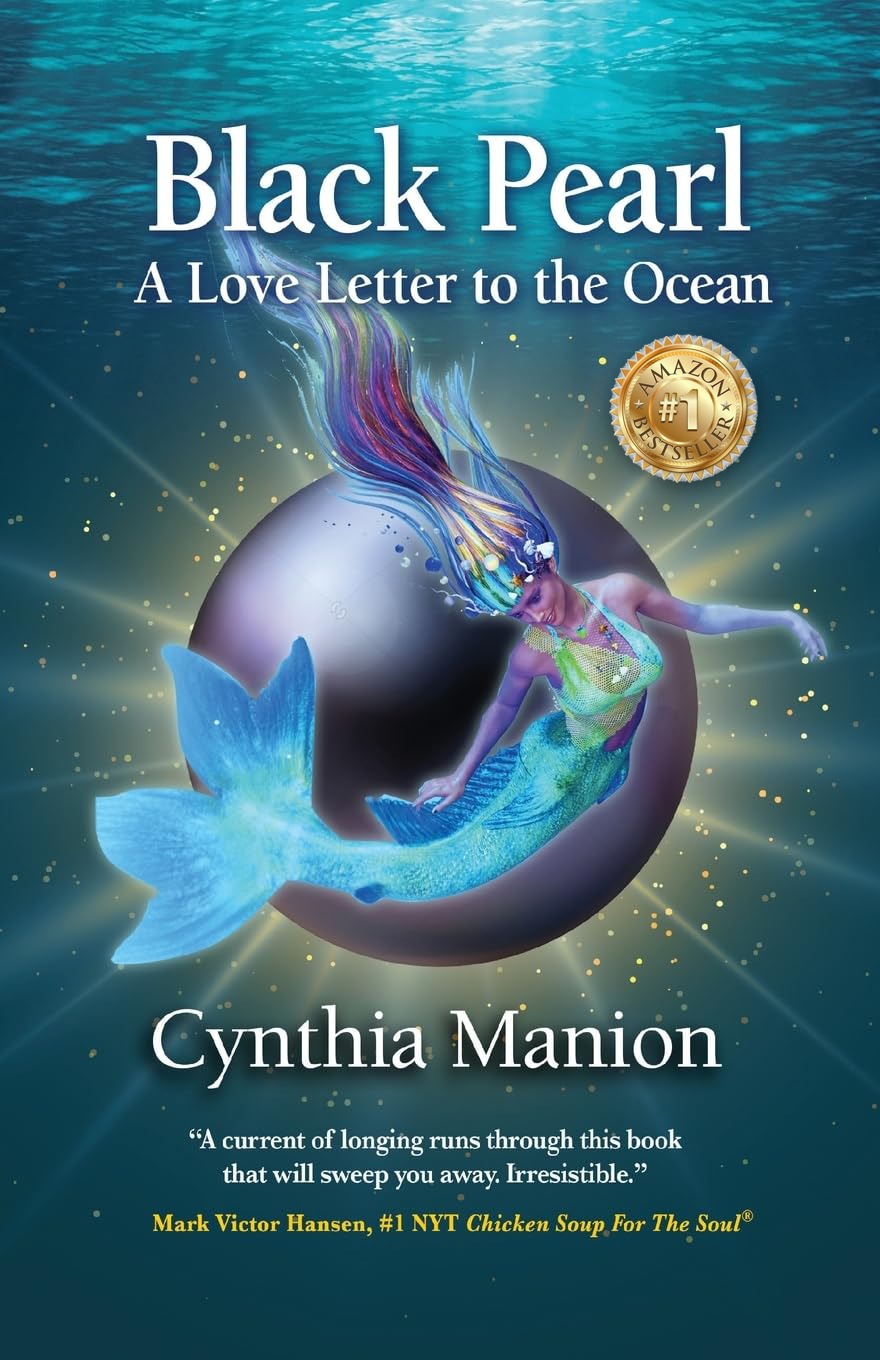 Black Pearl: A Love Letter to the Ocean by Cynthia Manion, Amazon number one bestseller edition